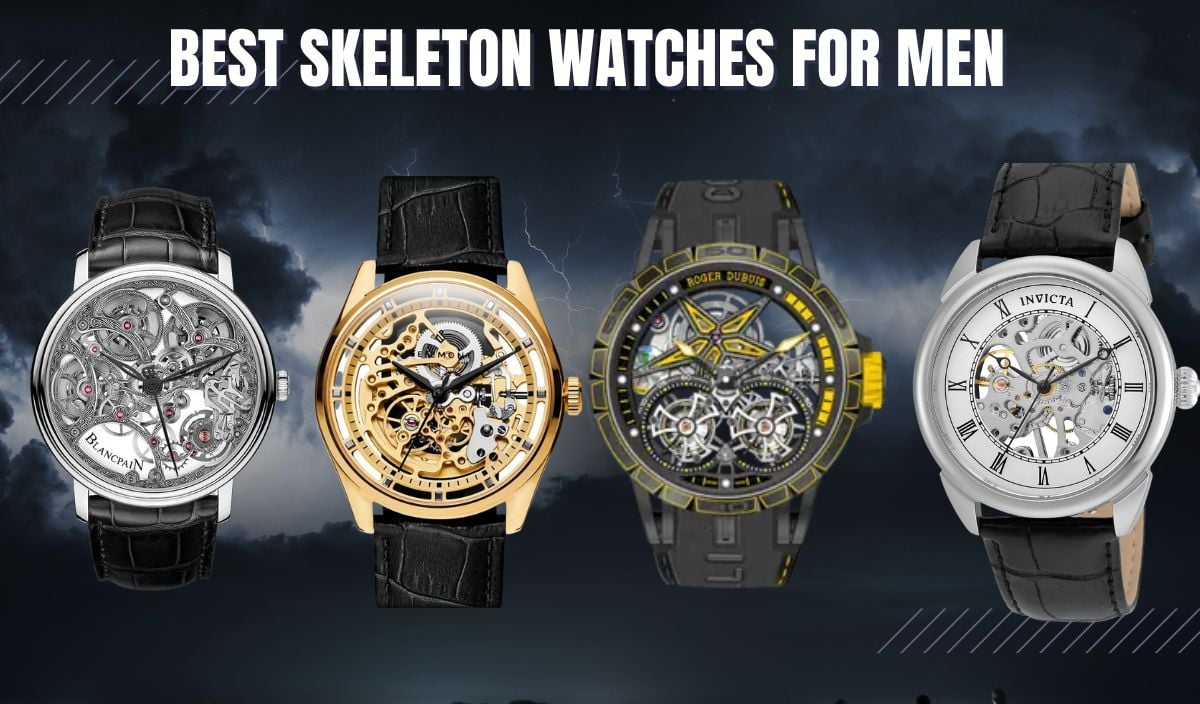 25 BEST Skeleton Watches for Men (Gear Aesthetics in Full Glory!)