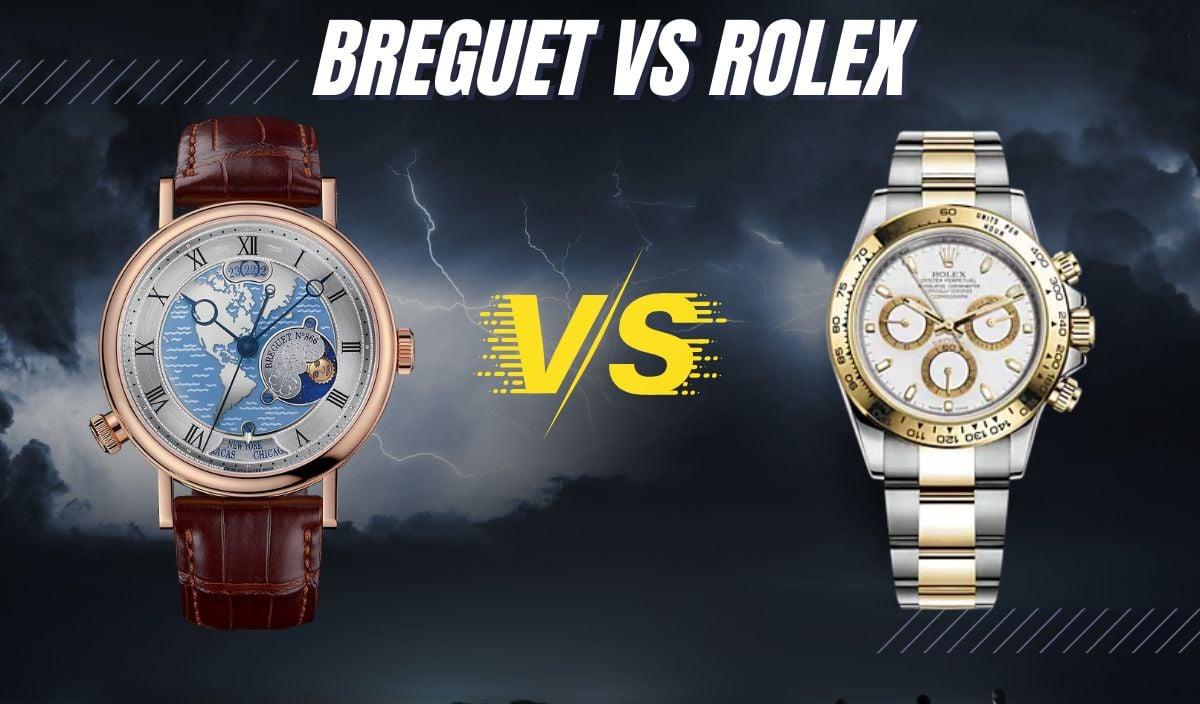 Breguet vs Rolex watches