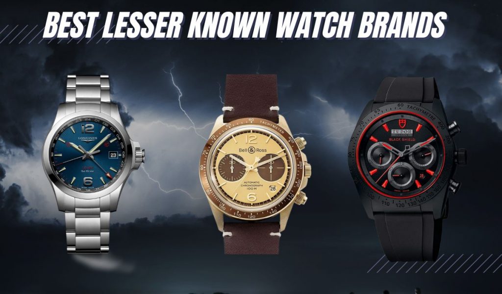 21 BEST Lesser Known Watch Brands You Should Consider (2024)