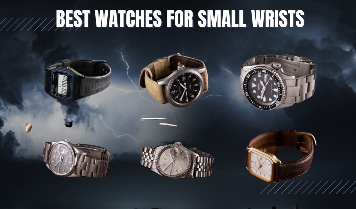 25 Best Watches for Small Wrists (Mastering Your AESTHETICS in 2023)