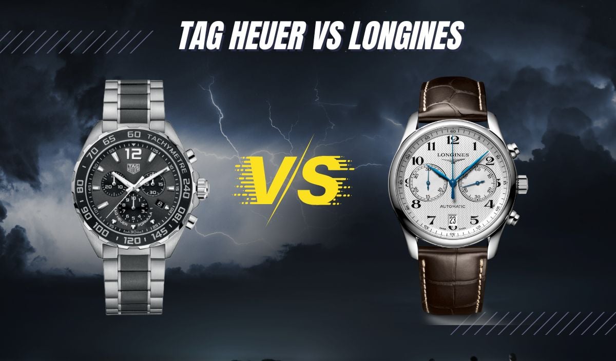 Tag Heuer vs Longines