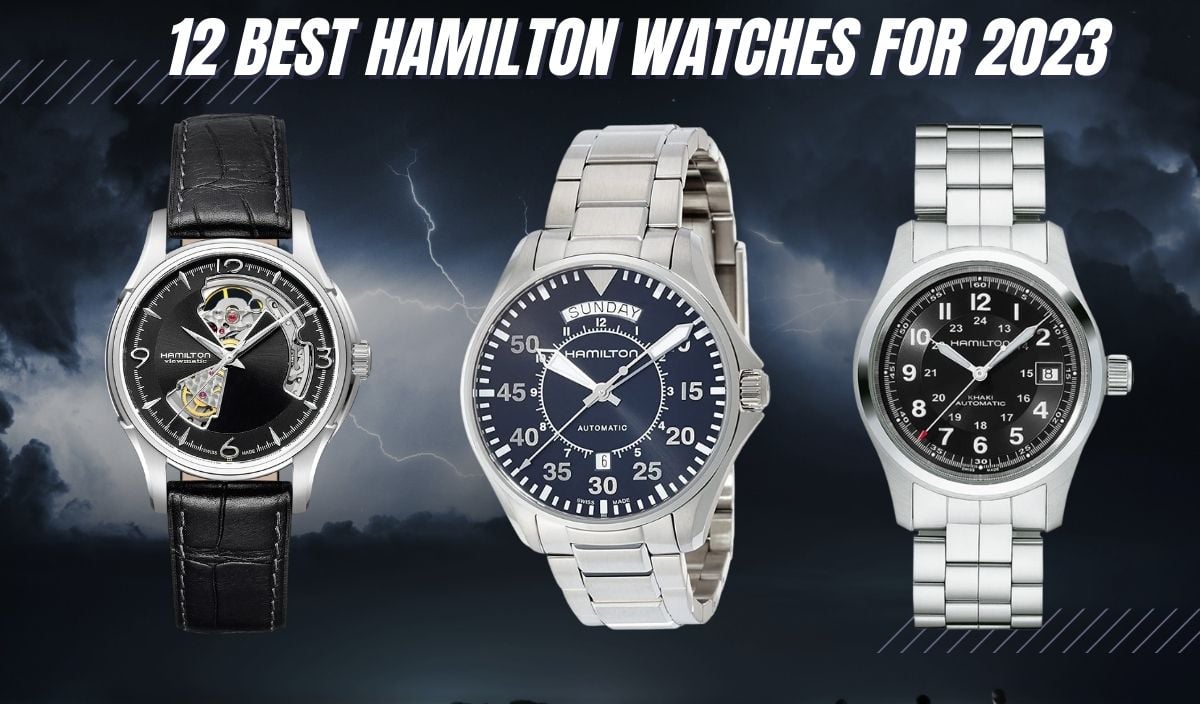 best hamilton watches