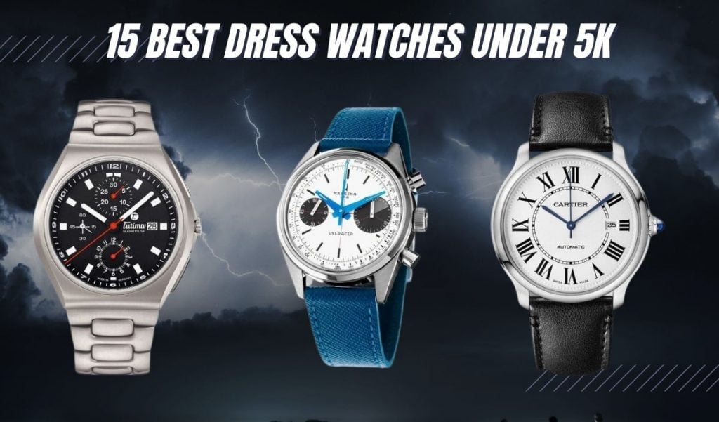 15 BEST Dress Watches Under $5000 (NO Compromise!)