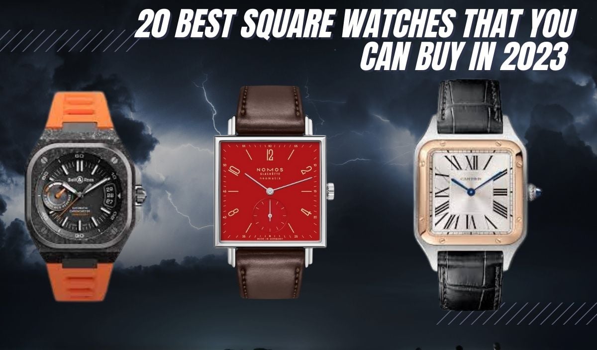 Best Square Watches That You Can buy