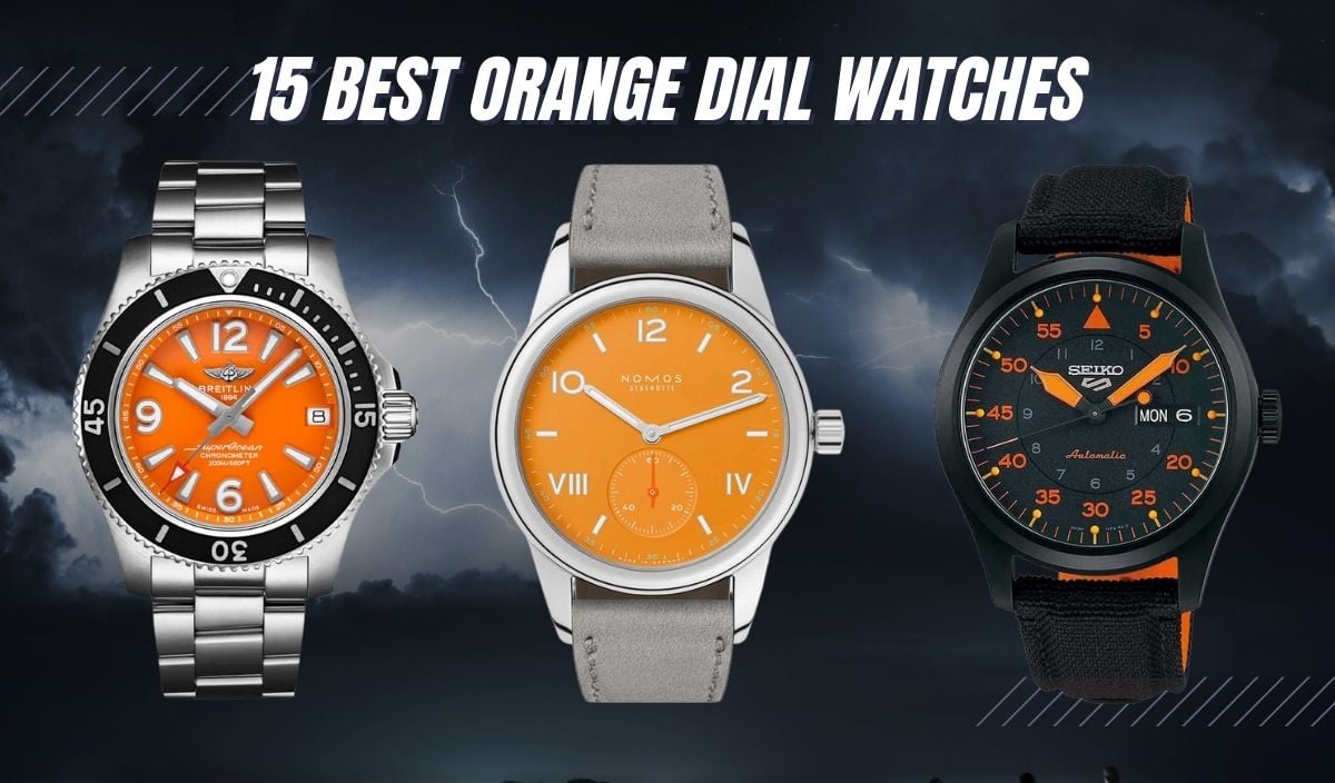 15 BEST Orange Dial Watches (from Seiko, Rolex, Breitling, Etc.)