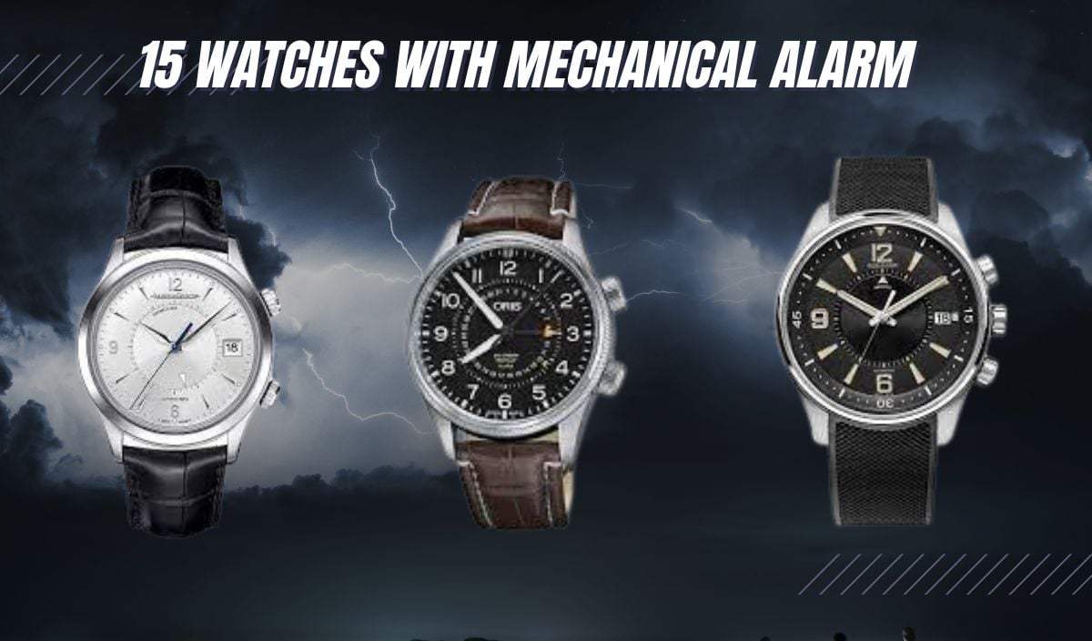 15 Watches with mechanical alarm