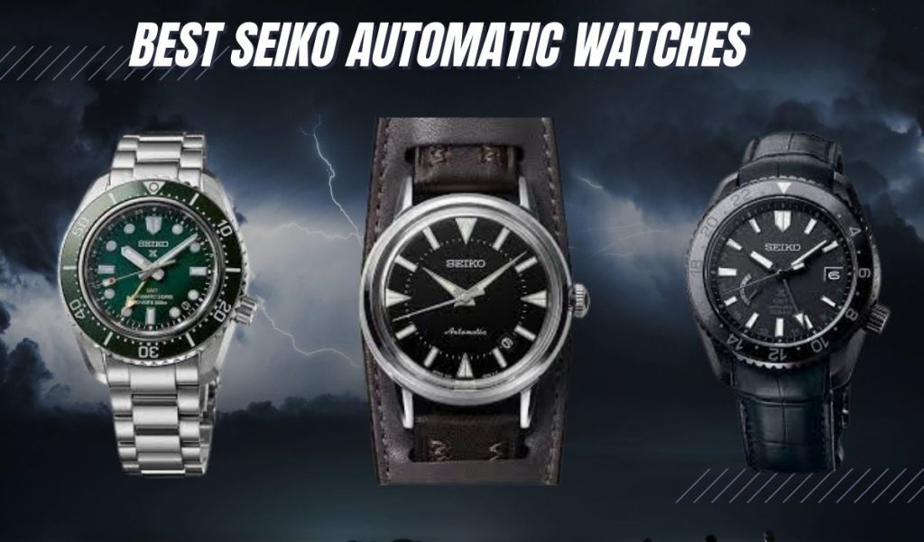 25 BEST Seiko Automatic Watches Across ALL Collections (2024)