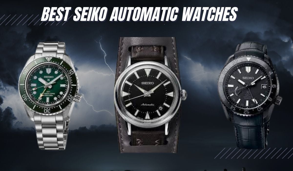 25 BEST Seiko Automatic Watches Across ALL Collections (2023)