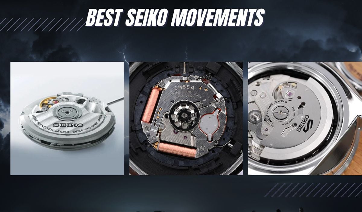 Best Seiko Movements