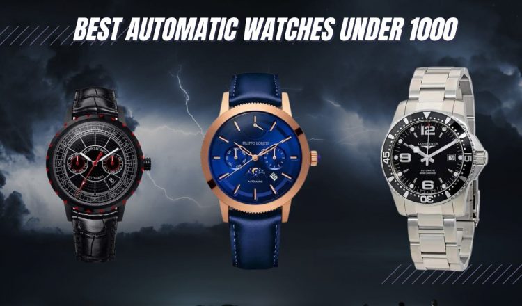 25 BEST Automatic Watches Under $1000 (Value for Money!)