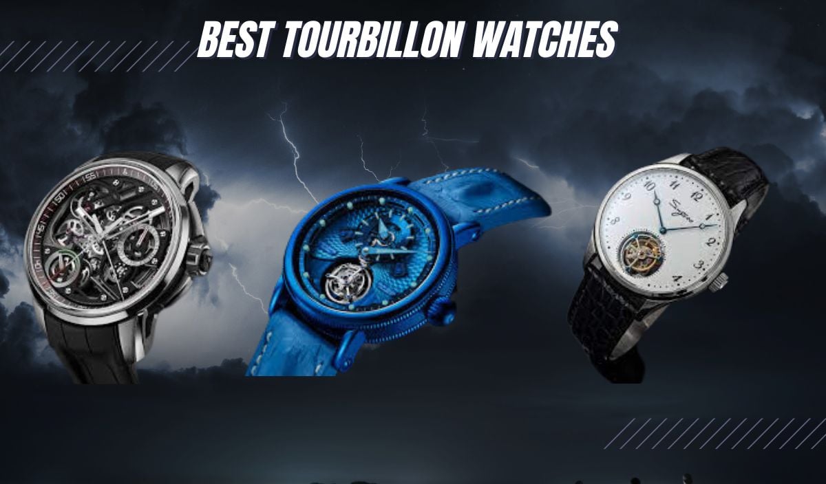 best tourbillon watches