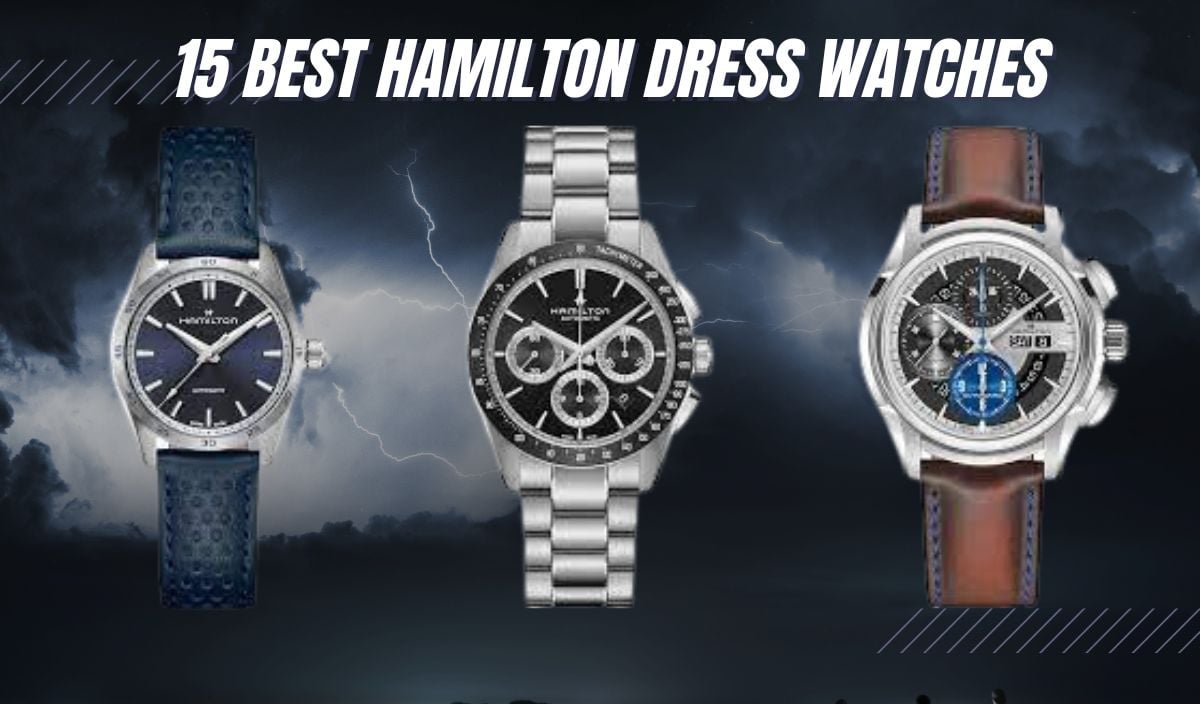 best hamilton dress watches
