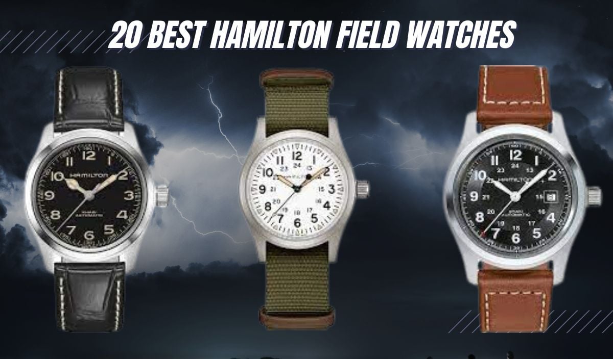 Best hamilton field watches