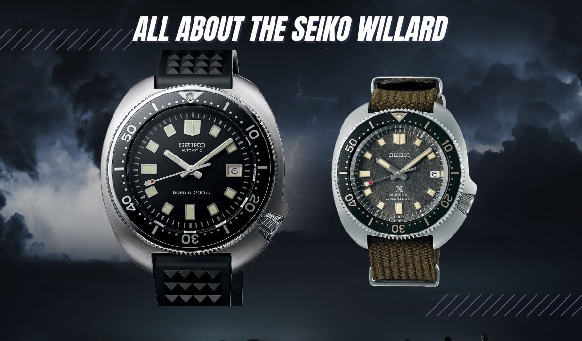 All About the Seiko Willard