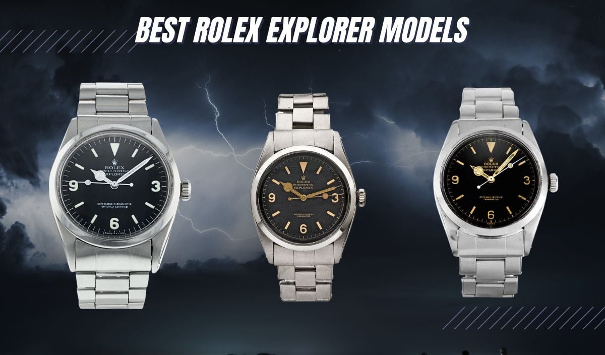 Best rolex explorer models