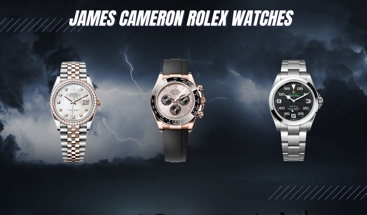 James Cameron Rolex watches