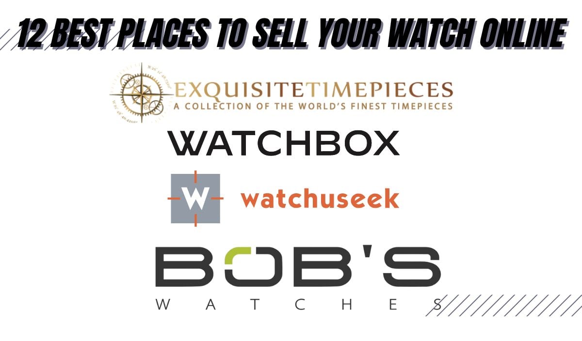 Best Places To Sell Your Watch Online