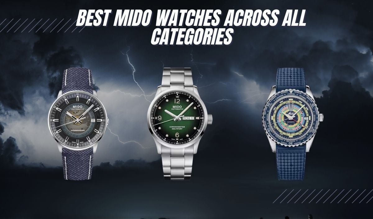 Best Mido Watches across all categories