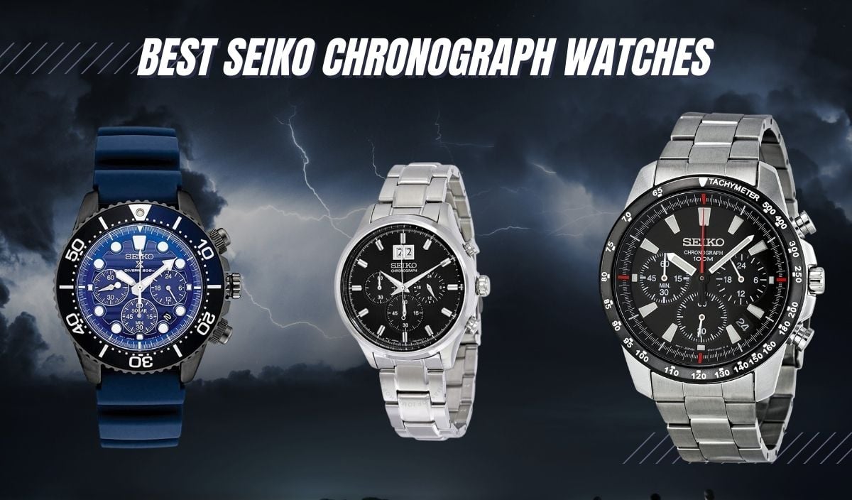 Best Seiko Chronograph Watches