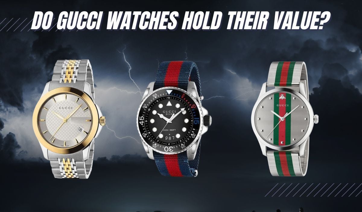 do gucci watches hold their value