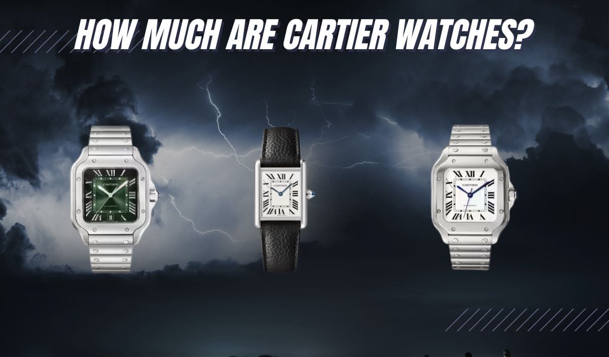 how much are cartier watches