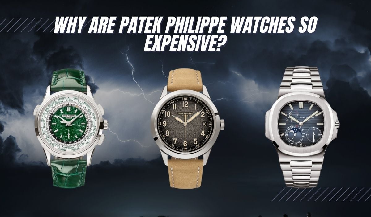 10 Reasons Why Patek Philippe Watches Are SO Expensive - Exquisite ...