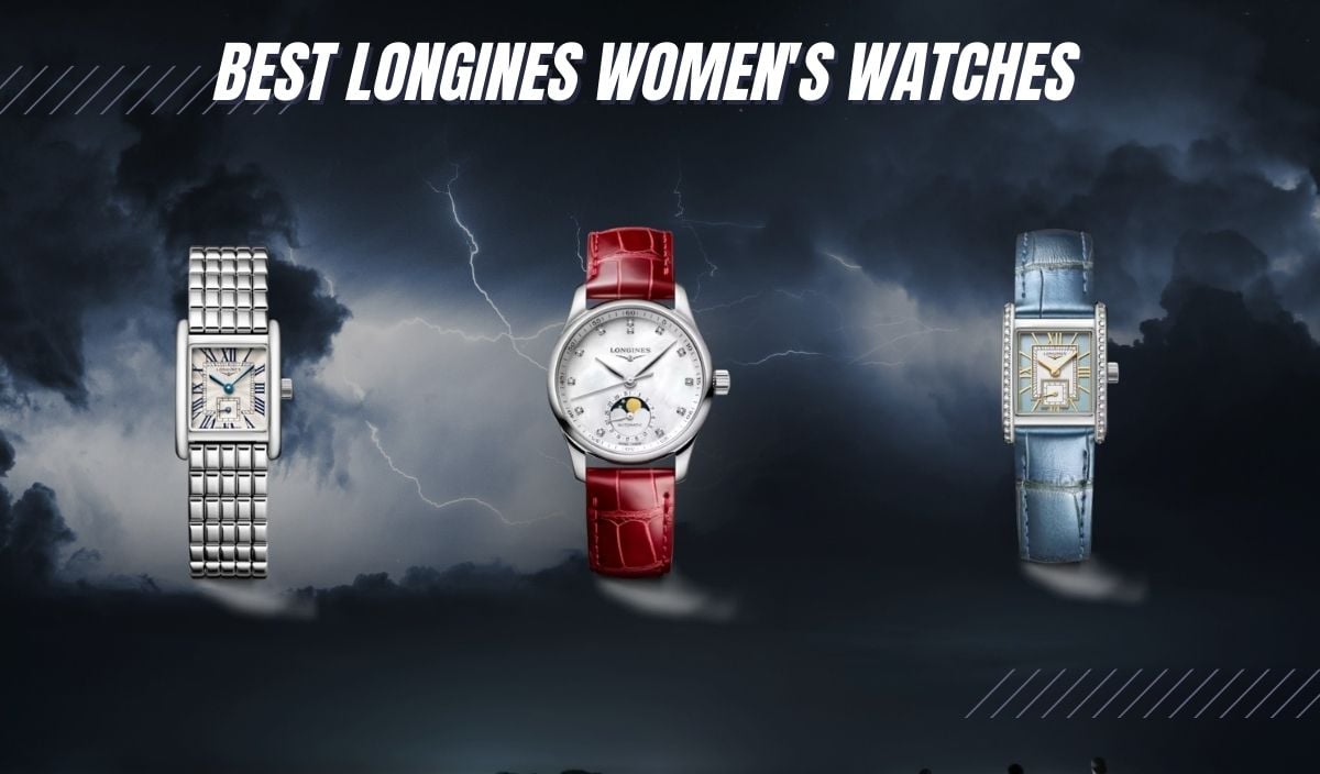 Best Longines Women's Watches