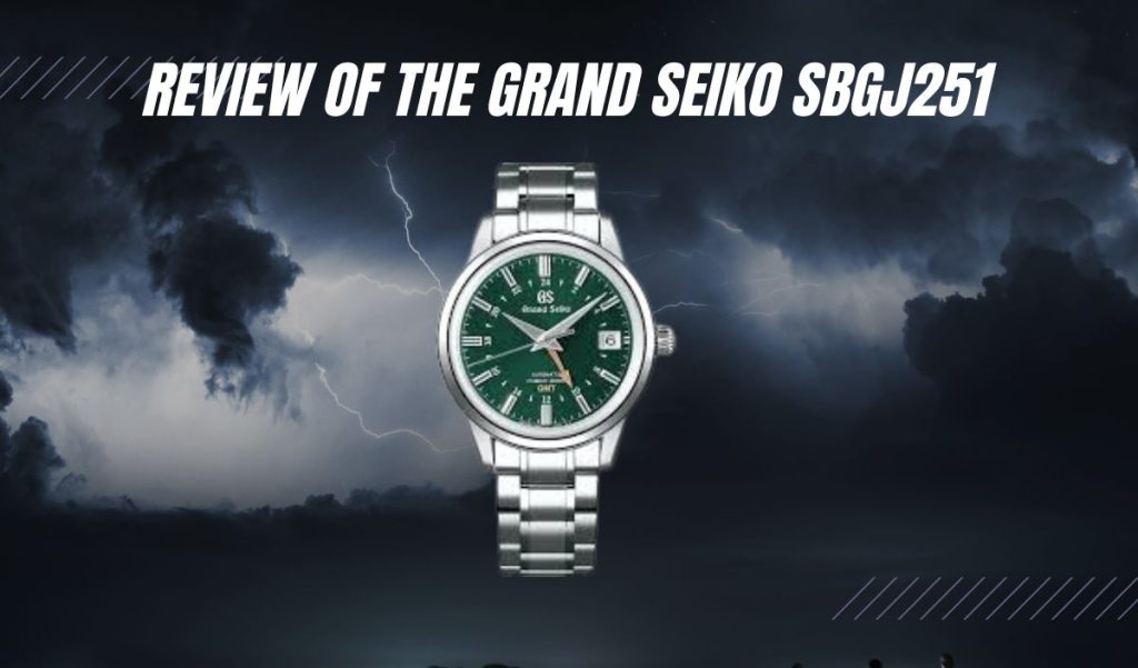 An In-Depth Review of the Grand Seiko SBGJ251