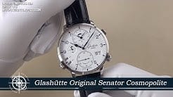 Glashütte Original Senator Cosmopolite Watch Review 2019